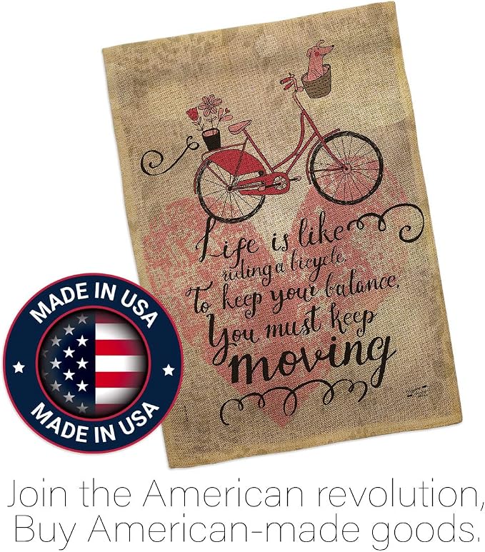 Must Keep Moving Burlap Garden Flag- Set Wall Hanger Sports Cycling Ride Bicycle Bike Velo Entertainment Activity Physical - House Decoration Banner Small Yard Gift Double-Sided Made In USA 13 X 18.5